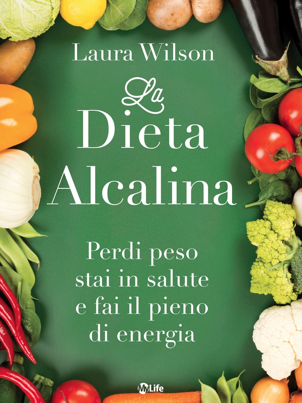 La Dieta Alcalina - Librerie.coop La Dieta Alcalina - Librerie.coop