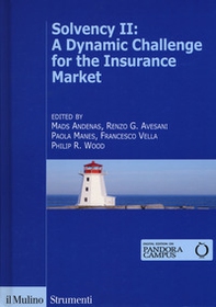 Solvency II: a dynamic challenge for the insurance market - Librerie.coop