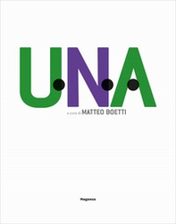 U.N.A. United Nations of Artists - Librerie.coop U.N.A. United Nations of Artists - Librerie.coop