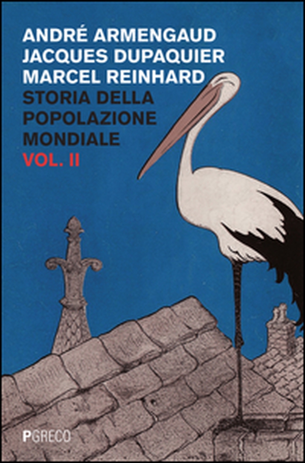 Storia della popolazione mondiale - Vol. 2 - Librerie.coop