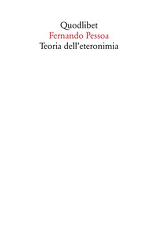 Teoria dell'eteronimia - Librerie.coop Teoria dell'eteronimia - Librerie.coop