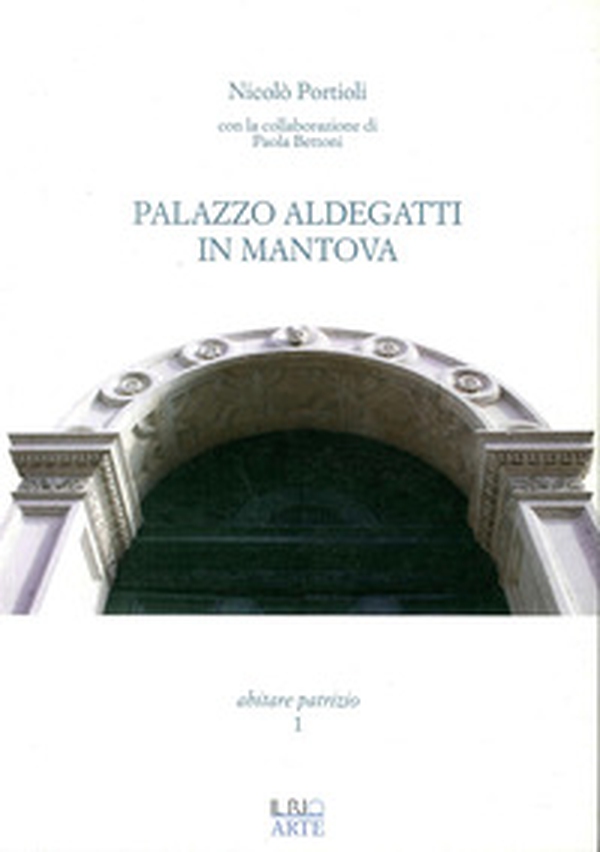Palazzo Aldegatti in Mantova - Librerie.coop Palazzo Aldegatti in Mantova - Librerie.coop