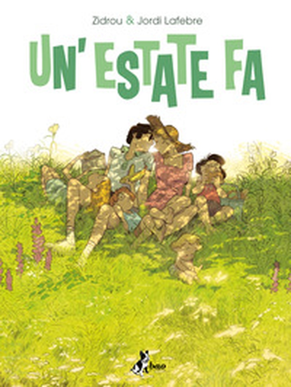 Un'estate fa - Vol. 2 - Librerie.coop Un'estate fa - Vol. 2 - Librerie.coop