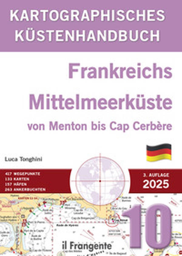 Kartografisches Küstenhandbuch 10. Frankreichs Mittelmeerküste von Menton bis Cap Cerbère. Auch online verfügbar - Librerie.coop Kartografisches Küstenhandbuch 10. Frankreichs Mittelmeerküste von Menton bis Cap Cerbère. Auch online verfügbar - Librerie.coop