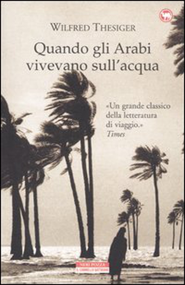 Quando gli arabi vivevano sull'acqua - Librerie.coop Quando gli arabi vivevano sull'acqua - Librerie.coop