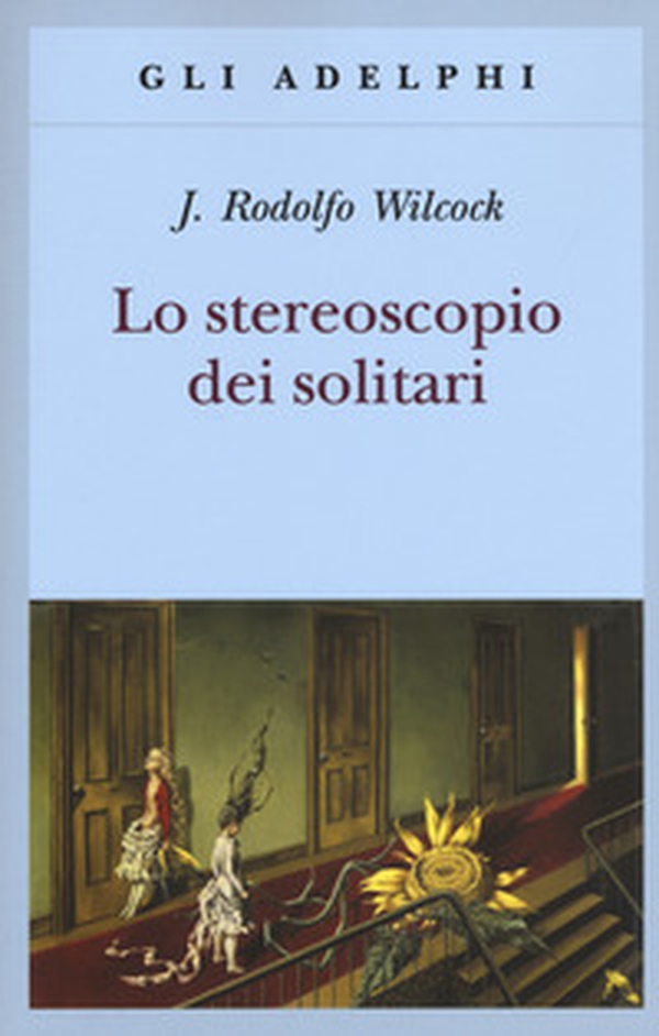 Lo stereoscopio dei solitari - Librerie.coop Lo stereoscopio dei solitari - Librerie.coop