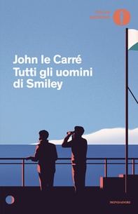 Tutti gli uomini di Smiley - Librerie.coop