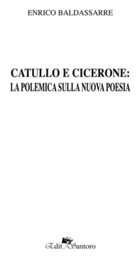 Catullo e Cicerone: la polemica sulla nuova poesia - Librerie.coop