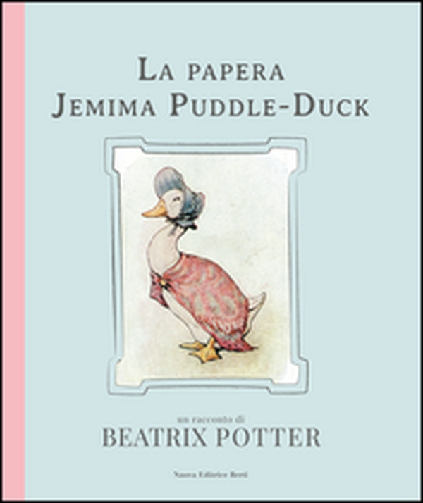 La papera Jemima Puddle-Duck - Librerie.coop La papera Jemima Puddle-Duck - Librerie.coop