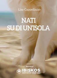 Nati su di un'isola - Librerie.coop