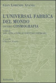 L'universal fabrica del mondo, overo cosmografia - Vol. 2 - Librerie.coop