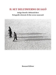 Il set dell'inferno di Salò. Arrigo Davoli e Deborah Beer. Fotografie ritrovate di due scene mancanti - Librerie.coop