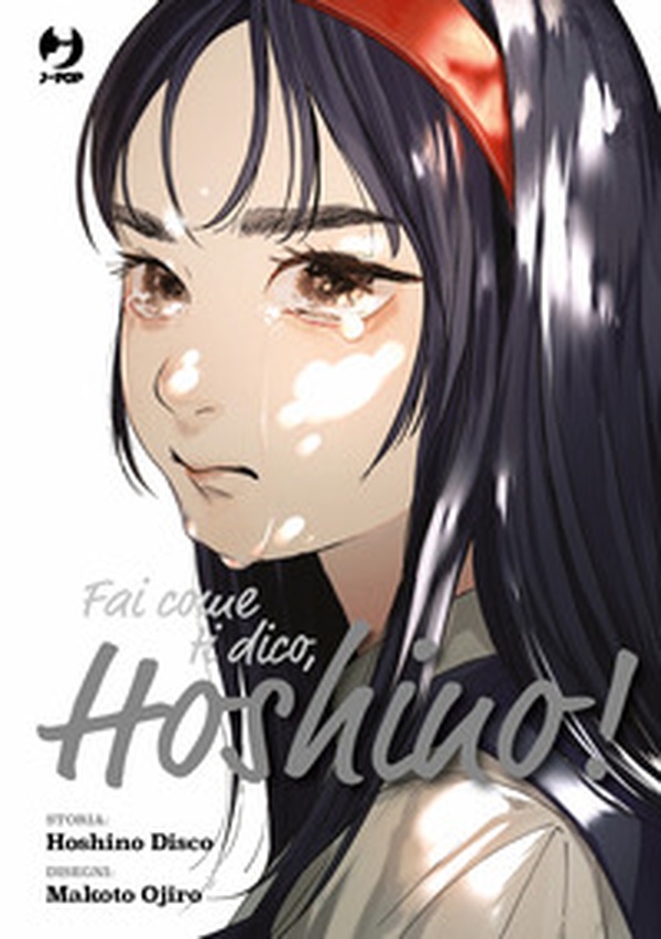 Fai come ti dico, Hoshino! - Librerie.coop