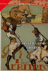 I° battaglione eritreo. Storia operativa (1888-1941) - Librerie.coop