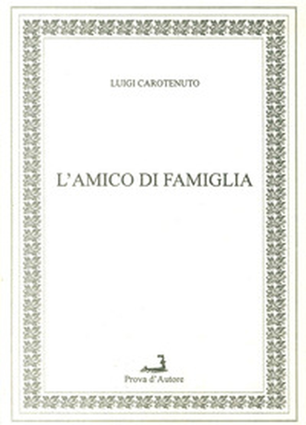 L'amico di famiglia - Librerie.coop L'amico di famiglia - Librerie.coop