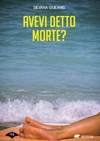 Avevi detto morte? - Librerie.coop