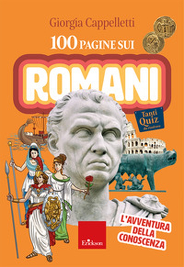 100 pagine sui Romani. L'avventura della conoscenza - Librerie.coop 100 pagine sui Romani. L'avventura della conoscenza - Librerie.coop