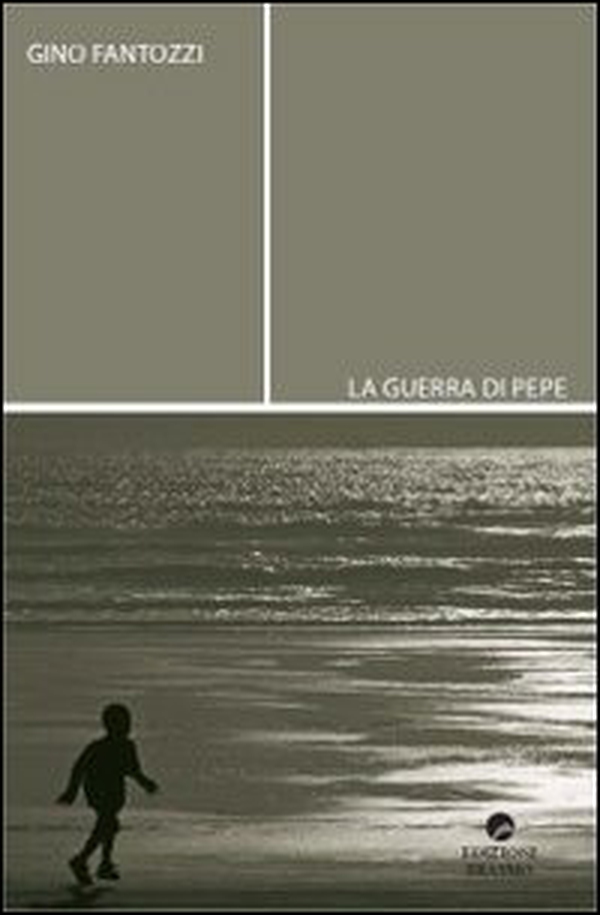 La guerra di Pepe - Librerie.coop La guerra di Pepe - Librerie.coop