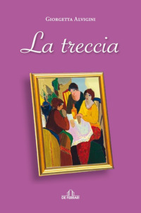 La treccia - Librerie.coop La treccia - Librerie.coop