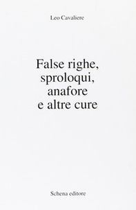 False righe, sproloqui, anafore e altre cure - Librerie.coop
