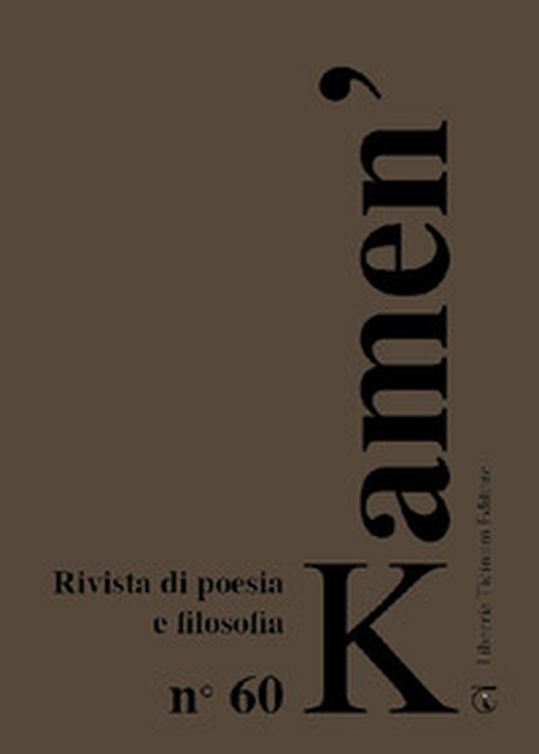 Kamen'. Rivista di poesia e filosofia - Vol. 60 - Librerie.coop Kamen'. Rivista di poesia e filosofia - Vol. 60 - Librerie.coop