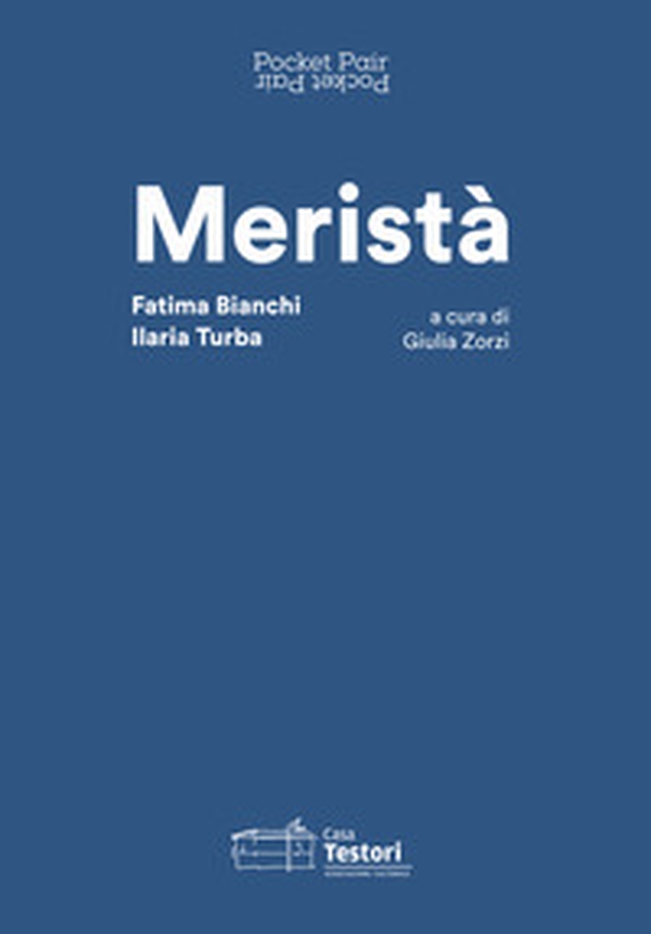 Meristà. Ediz. italiana e inglese - Librerie.coop Meristà. Ediz. italiana e inglese - Librerie.coop