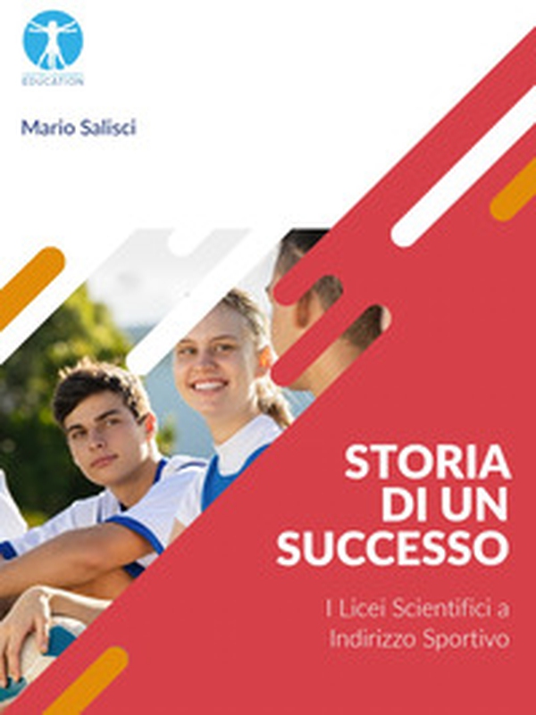 Storia di un successo. I licei scientifici a indirizzo sportivo - Librerie.coop Storia di un successo. I licei scientifici a indirizzo sportivo - Librerie.coop