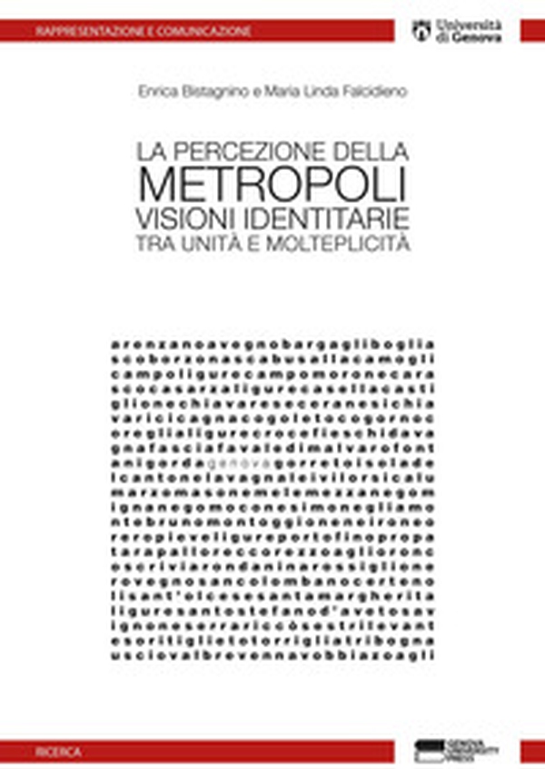 La percezione della metropoli. Visioni identitarie tra unità e molteplicità - Librerie.coop La percezione della metropoli. Visioni identitarie tra unità e molteplicità - Librerie.coop
