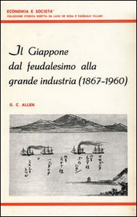 Il Giappone dal feudalesimo alla grande industria (1867-1960) - Librerie.coop