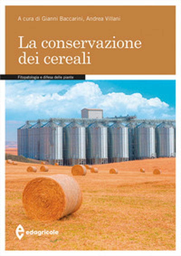 La conservazione dei cereali - Librerie.coop La conservazione dei cereali - Librerie.coop