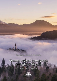 Quattro ragazzi (e un gatto) profughi in Moravia - Librerie.coop