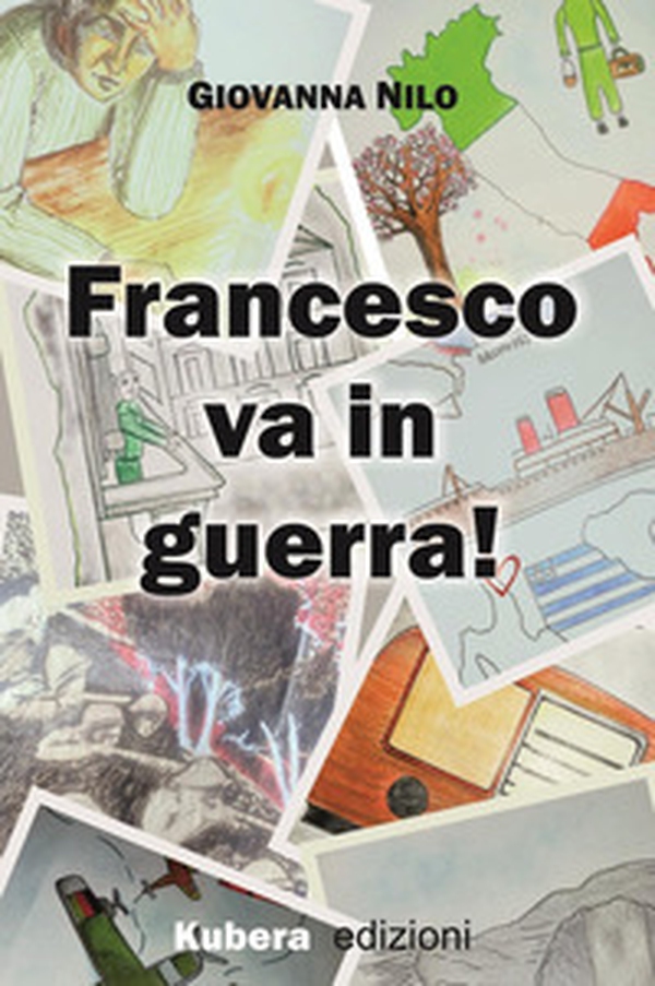Francesco va in guerra! - Librerie.coop Francesco va in guerra! - Librerie.coop