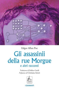 Gli assassinii della Rue Morgue e altri racconti - Librerie.coop