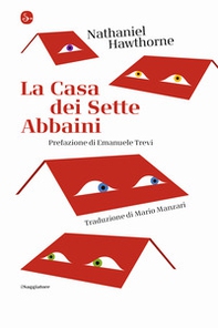 La casa dei sette abbaini - Librerie.coop