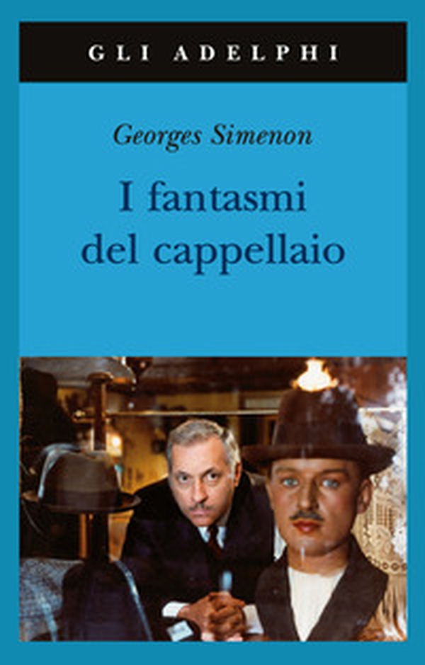 I fantasmi del cappellaio - Librerie.coop I fantasmi del cappellaio - Librerie.coop