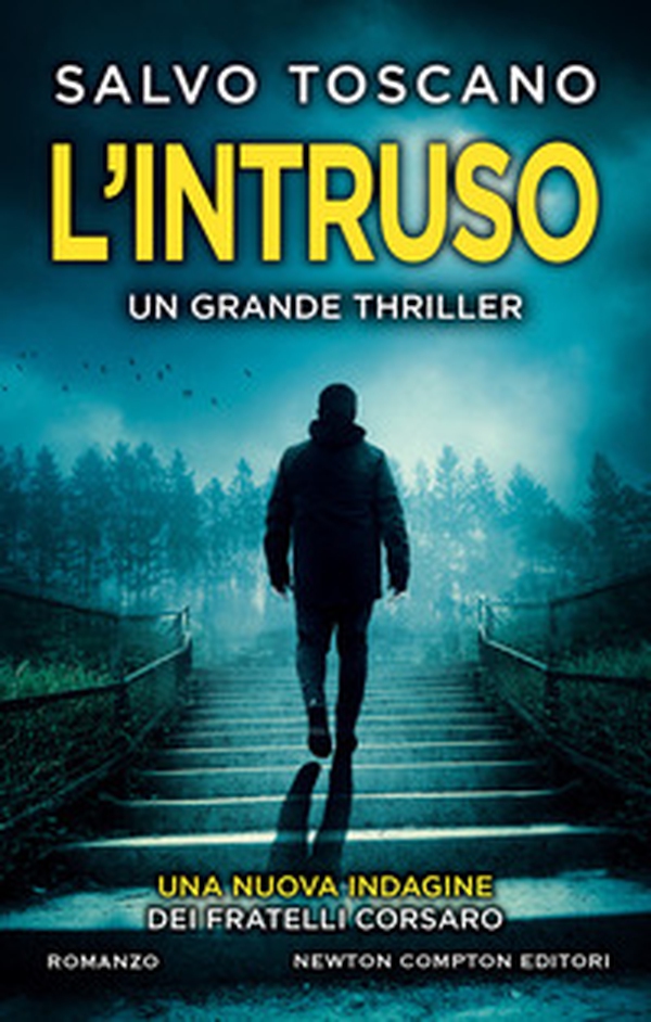 L'intruso. Una nuova indagine dei fratelli Corsaro - Librerie.coop L'intruso. Una nuova indagine dei fratelli Corsaro - Librerie.coop