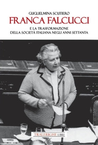 Franca Falcucci e la trasformazione della società italiana negli anni Settanta - Librerie.coop