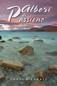 Albori di passione - Librerie.coop Albori di passione - Librerie.coop