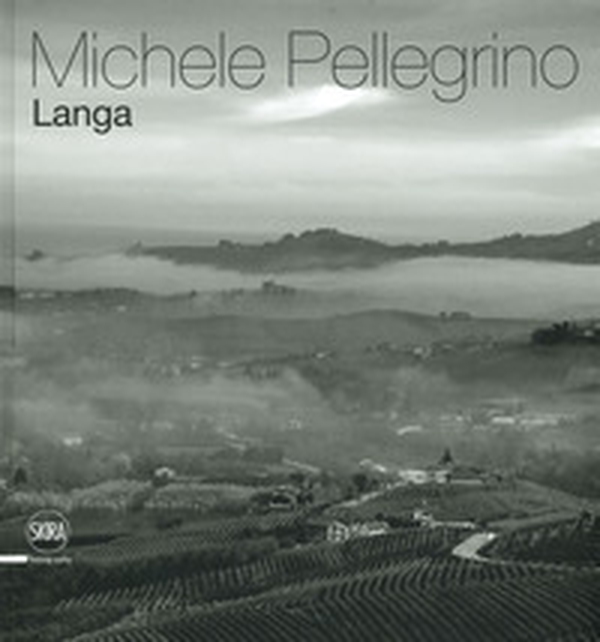 Langa. Ediz. italiana e inglese - Librerie.coop Langa. Ediz. italiana e inglese - Librerie.coop