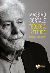 Teologia politica. Democrazia e diritto - Librerie.coop