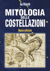Mitologia delle costellazioni - Librerie.coop Mitologia delle costellazioni - Librerie.coop