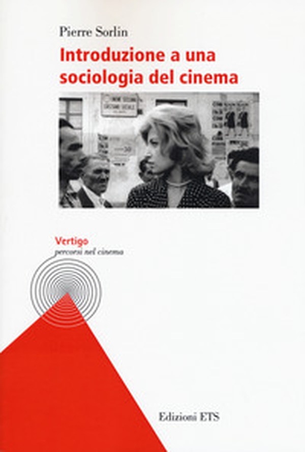 Introduzione a una sociologia del cinema - Librerie.coop Introduzione a una sociologia del cinema - Librerie.coop