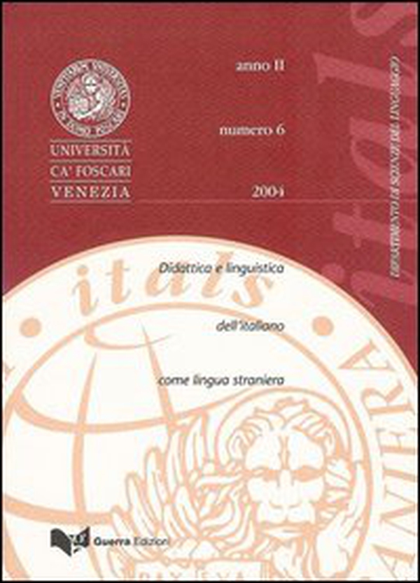 Itals. Didattica e linguistica dell'italiano come lingua straniera (2004) - Vol. 6 - Librerie.coop Itals. Didattica e linguistica dell'italiano come lingua straniera (2004) - Vol. 6 - Librerie.coop