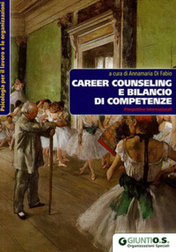 Career Counseling e bilancio di competenze. Prospettive internazionali - Librerie.coop Career Counseling e bilancio di competenze. Prospettive internazionali - Librerie.coop