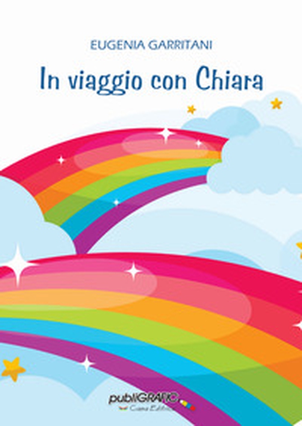 In viaggio con Chiara - Librerie.coop In viaggio con Chiara - Librerie.coop