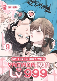 My love story with Yamada-kun at lv999 - Vol. 9 - Librerie.coop