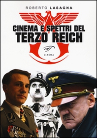 Cinema e spettri del Terzo Reich - Librerie.coop Cinema e spettri del Terzo Reich - Librerie.coop