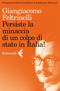 Persiste la minaccia di un colpo di stato in Italia! - Librerie.coop Persiste la minaccia di un colpo di stato in Italia! - Librerie.coop