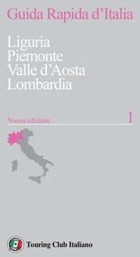 Guida rapida d'Italia - Vol. 1 - Librerie.coop Guida rapida d'Italia - Vol. 1 - Librerie.coop