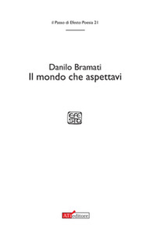 Il mondo che aspettavi - Librerie.coop Il mondo che aspettavi - Librerie.coop